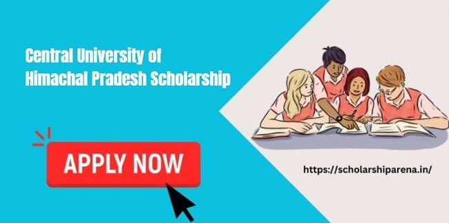 Central University of Himachal Pradesh Scholarship