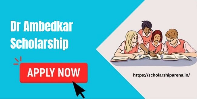 Dr Ambedkar Scholarship