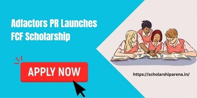 Adfactors PR Launches FCF Scholarship