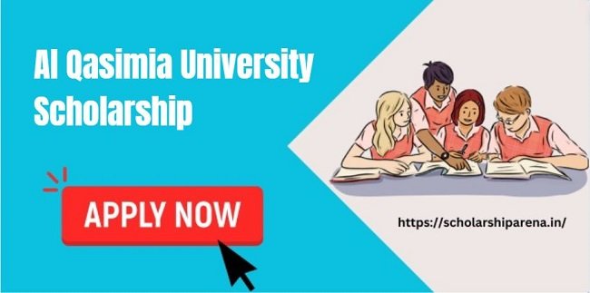 Al Qasimia University Scholarship
