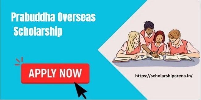 Prabuddha Overseas Scholarship