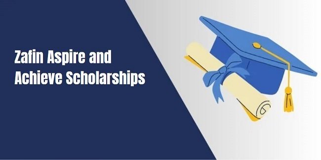 Zafin Aspire and Achieve Scholarships
