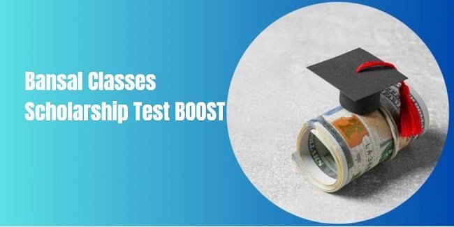 Bansal Classes Scholarship Test BOOST