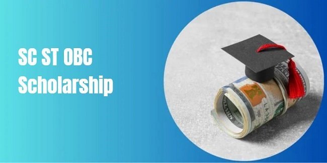 SC ST OBC Scholarship