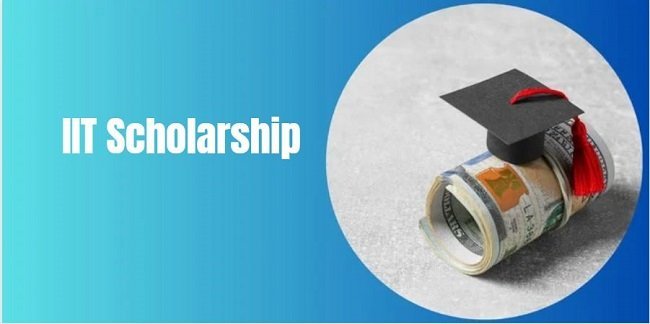IIT Scholarship 