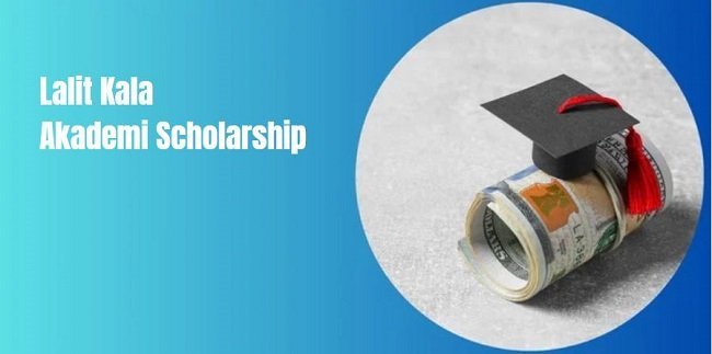 Lalit Kala Akademi Scholarship