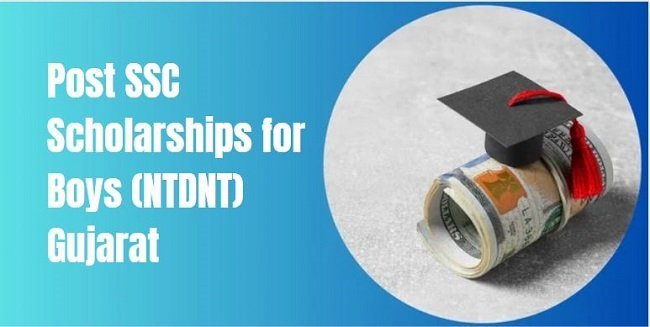 Post SSC Scholarships for Boys (NTDNT) Gujarat