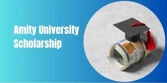 Amity University Scholarship