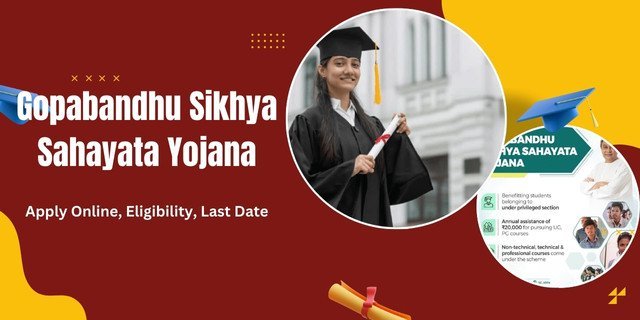 Gopabandhu Sikhya Sahayata Yojana