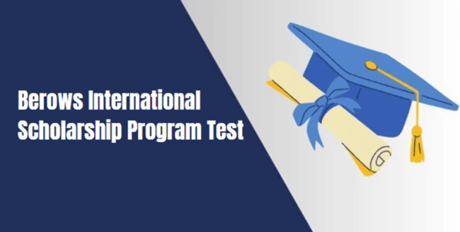 Berows International Scholarship Program Test