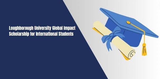 Loughborough University Global Impact Scholarship