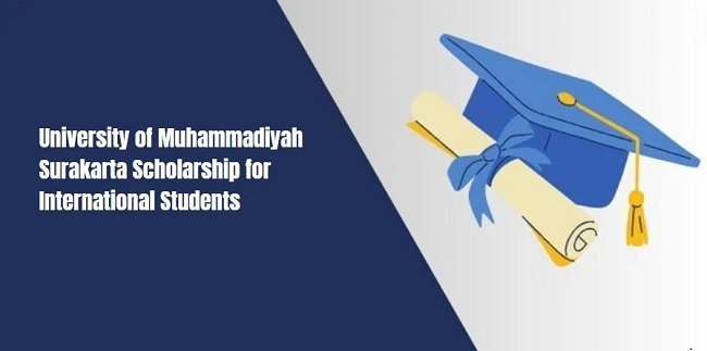 University of Muhammadiyah Surakarta Scholarship