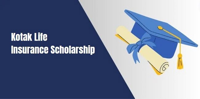 Kotak Life Insurance Scholarship