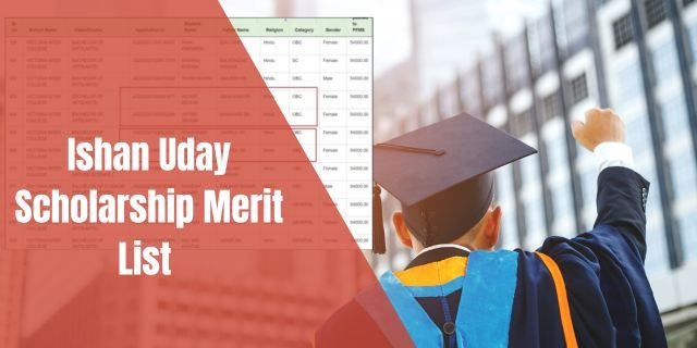 Ishan Uday Scholarship Merit List