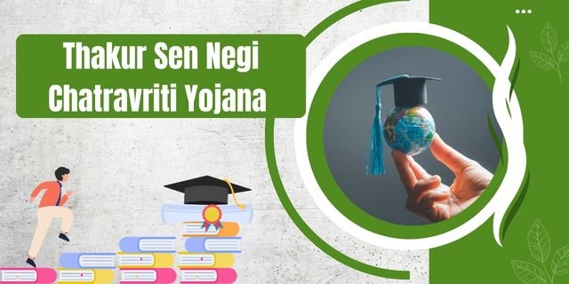 Thakur Sen Negi Chatravriti Yojana