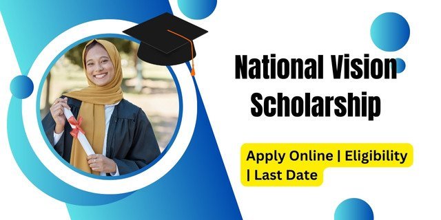 National Vision Scholarship