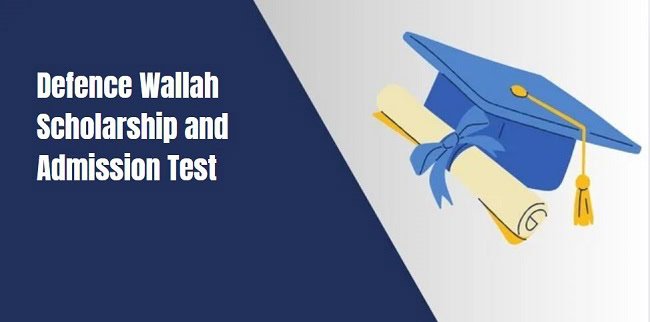 Defence Wallah Scholarship and Admission Test 