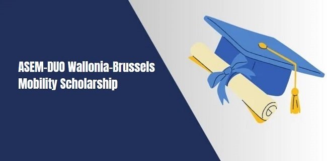 ASEM-DUO Wallonia-Brussels Mobility Scholarship