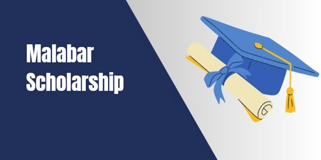 Malabar Scholarship