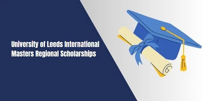 University of Leeds International Masters Regional Scholarships