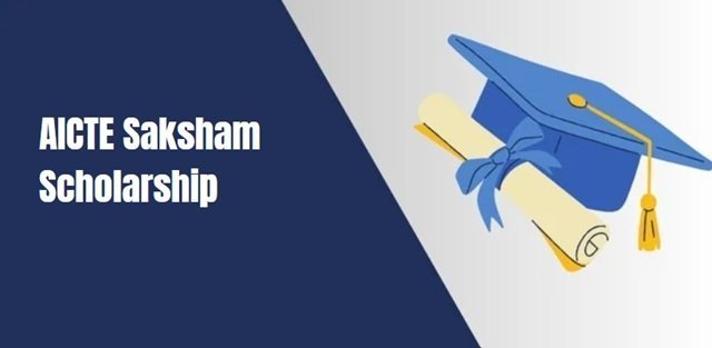 AICTE Saksham Scholarship