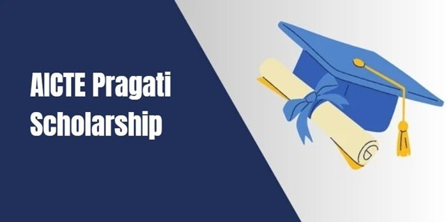 AICTE Pragati Scholarship