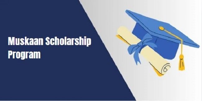 Muskaan Scholarship Program
